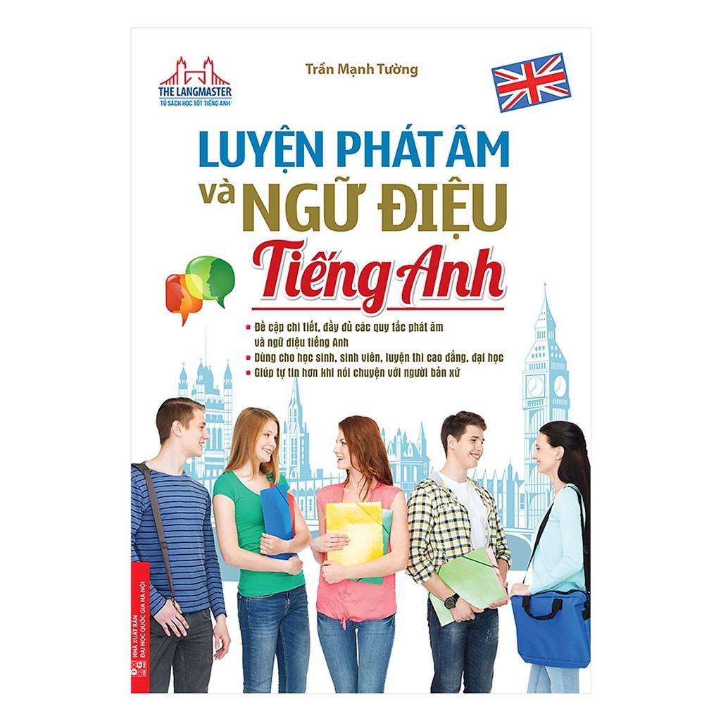 Luyện phát âm và ngữ điệu tiếng Anh